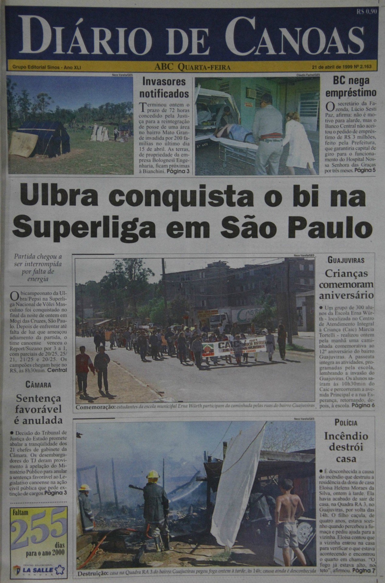 O Diário de Canoas, jornal do Grupo Editorial Sinos, deu destaque para o bicampeonato da Superliga conquistado pela Ulbra/Pesi. No dia 21 de abril de 1999, o título na manchete da publicação