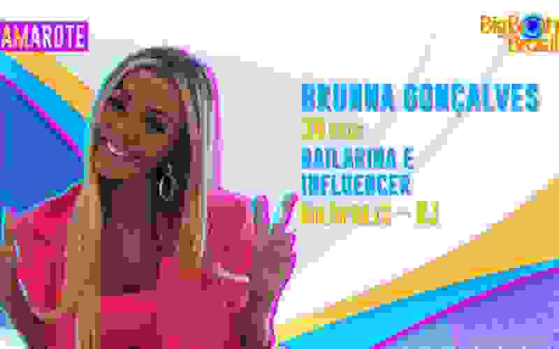 Para Brunna, o Big Brother Brasil é a realização de um sonho 