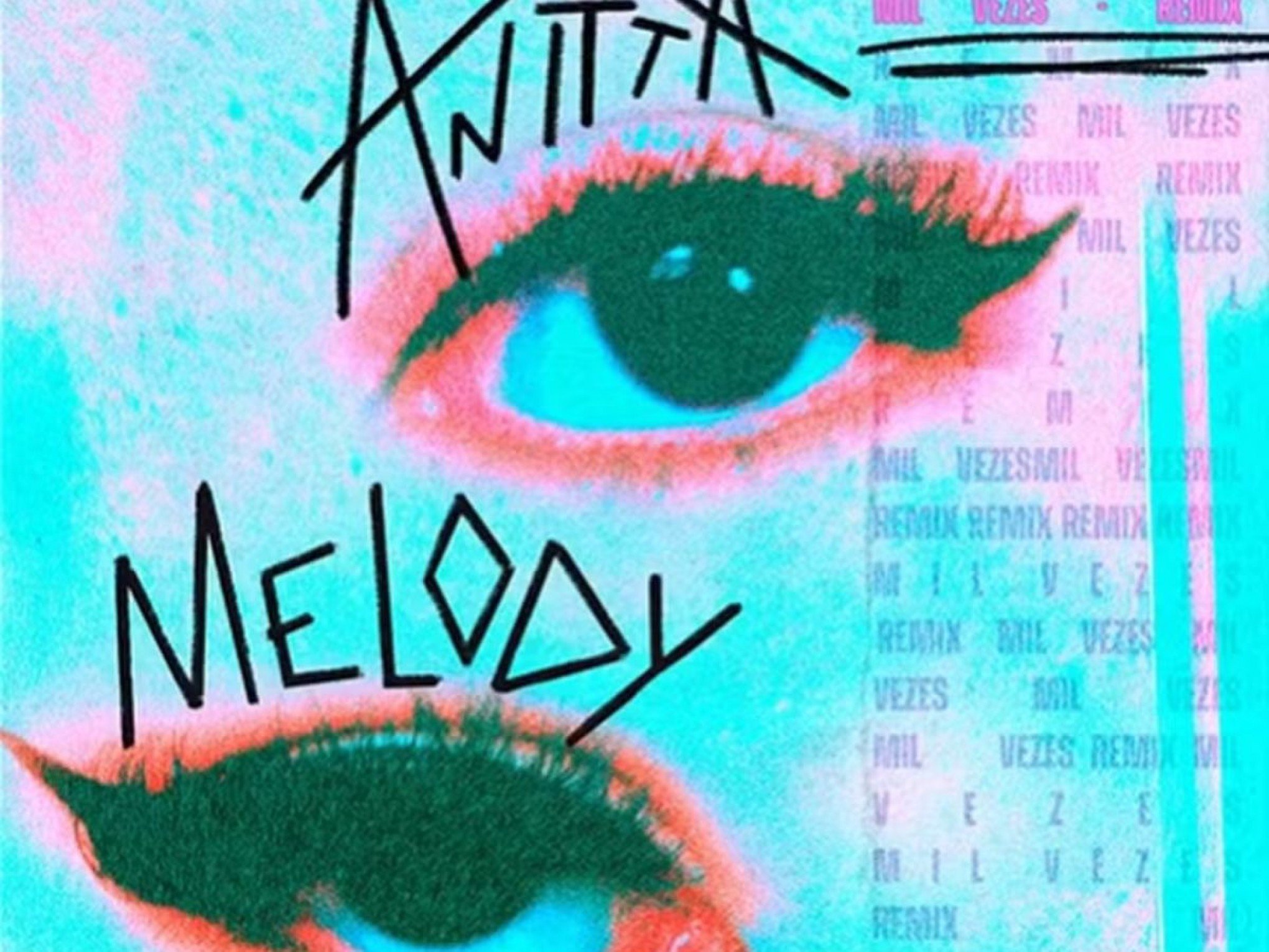 "Mulher, por favor, libera": Anitta e Melody na mesma música? Remix de Mil Veces será lançado nesta quinta-feira