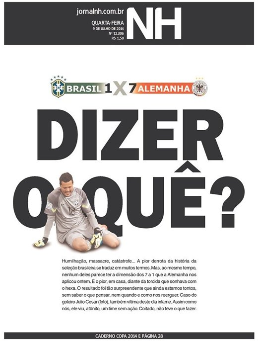 Capa do Jornal NH após o 7 a 1 da Alemanha em 2014 | abc+