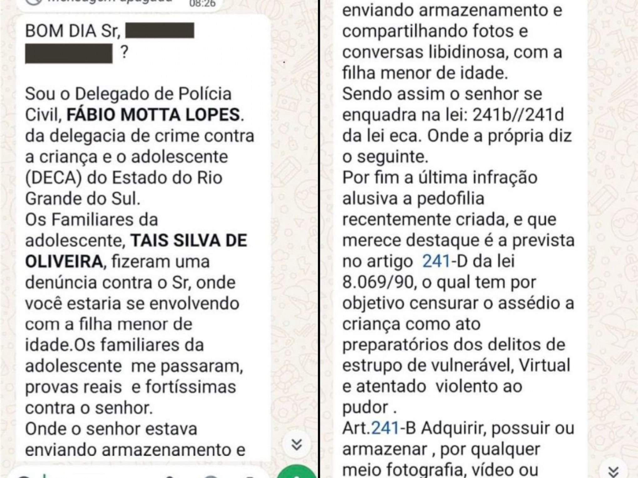 Bandidos se passavam por delegado de Polícia para extorquir vítimas (Imagem 1)