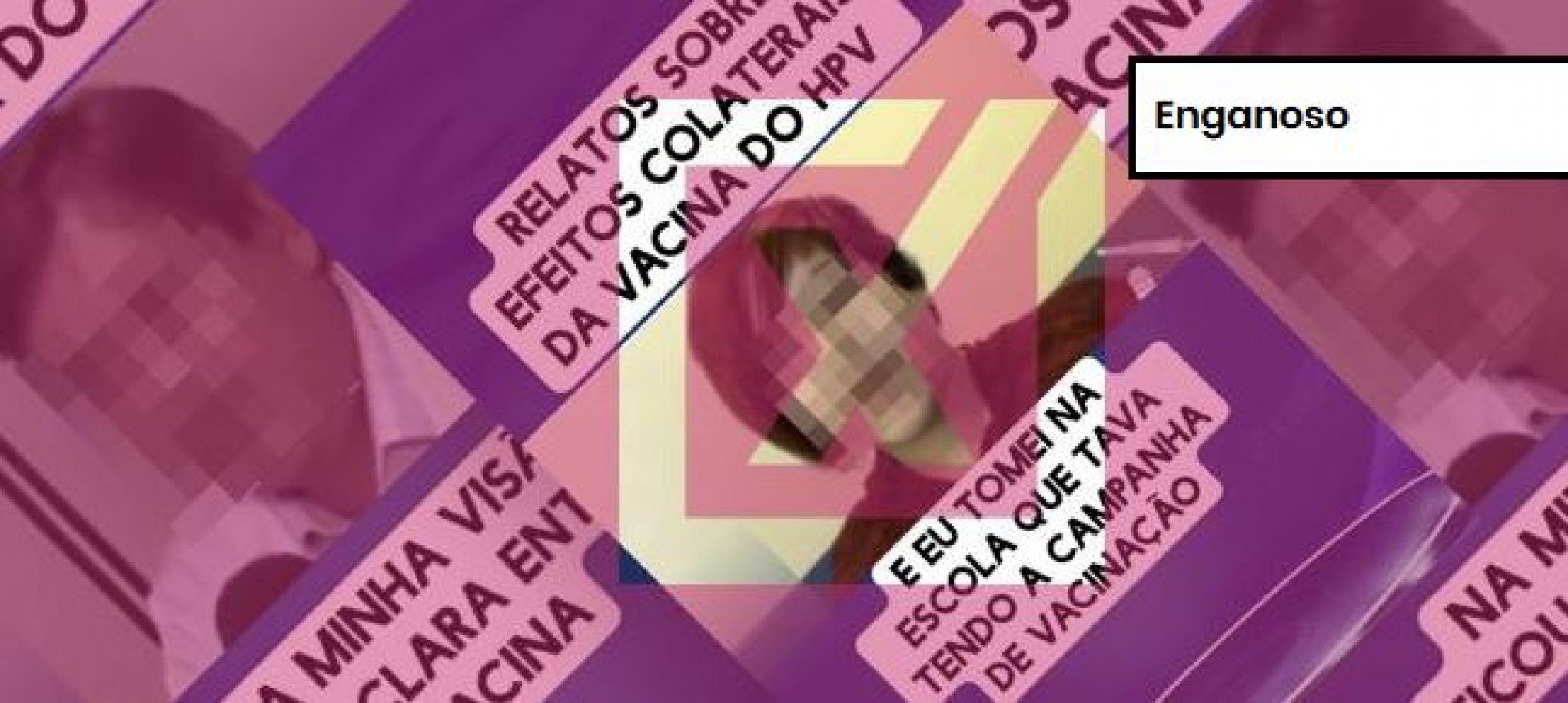 PROJETO COMPROVA: Conteúdo desinforma sobre vacina contra HPV