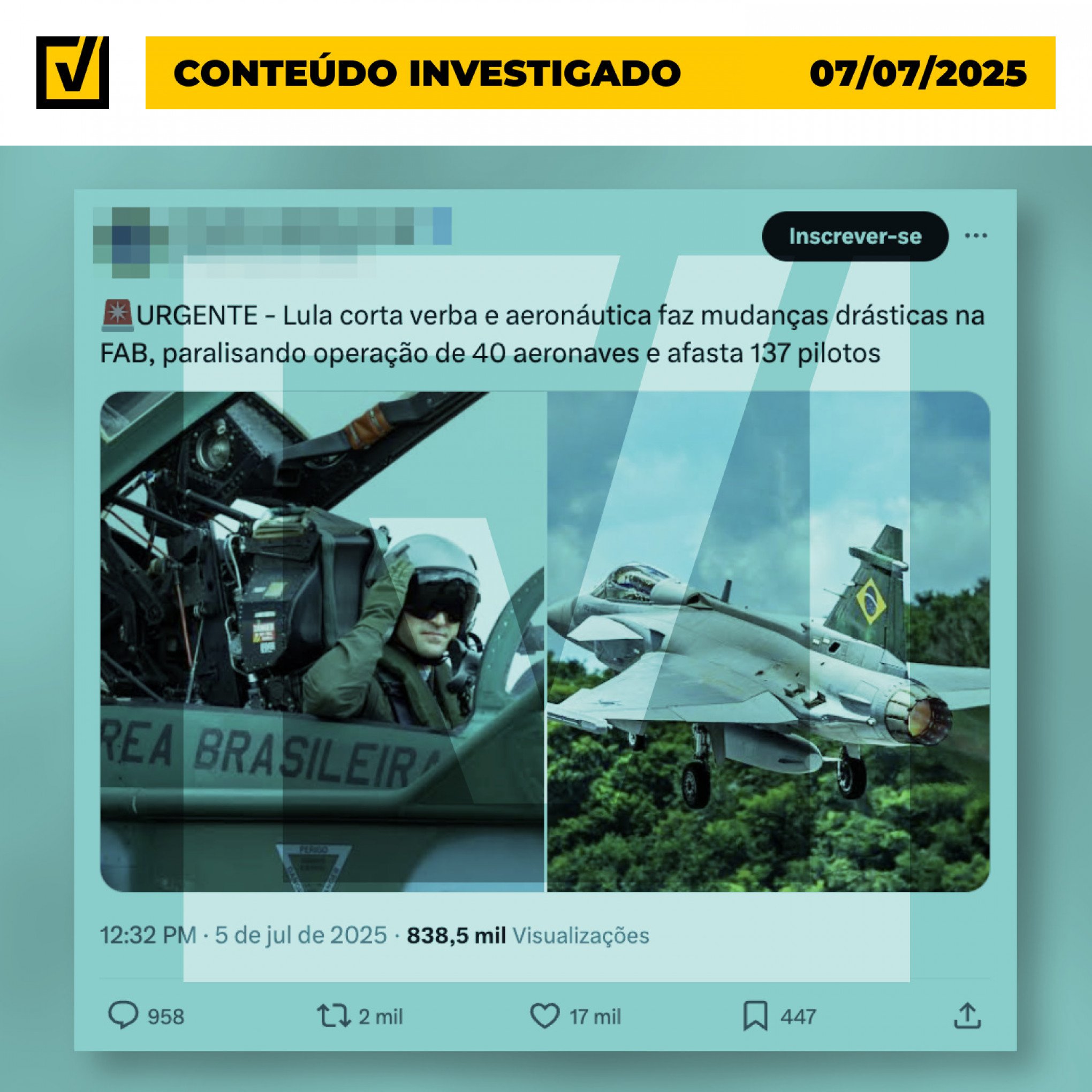PROJETO COMPROVA: FAB vai afastar 137 pilotos e paralisar aeronaves, como diz postagem