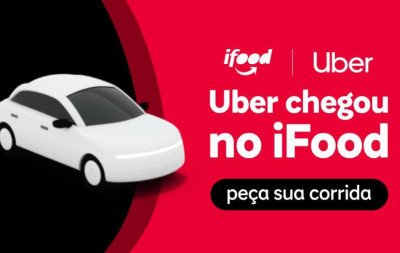 Agora dá para pedir Uber pelo iFood: Apps anunciam parceria com descontos exclusivos