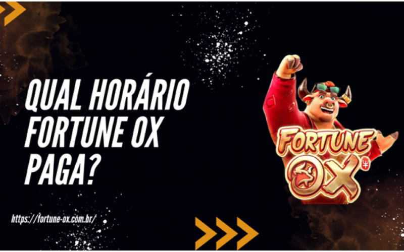 Melhor horário para jogar Fortune Ox; O Jogo do Touro paga