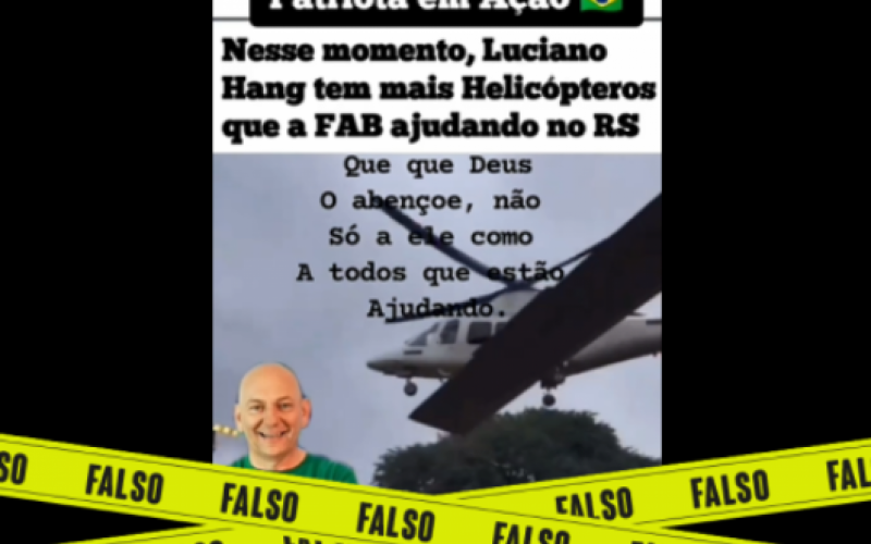 É falso que Luciano Hang enviou mais helicópteros ao RS que a FAB  | abc+