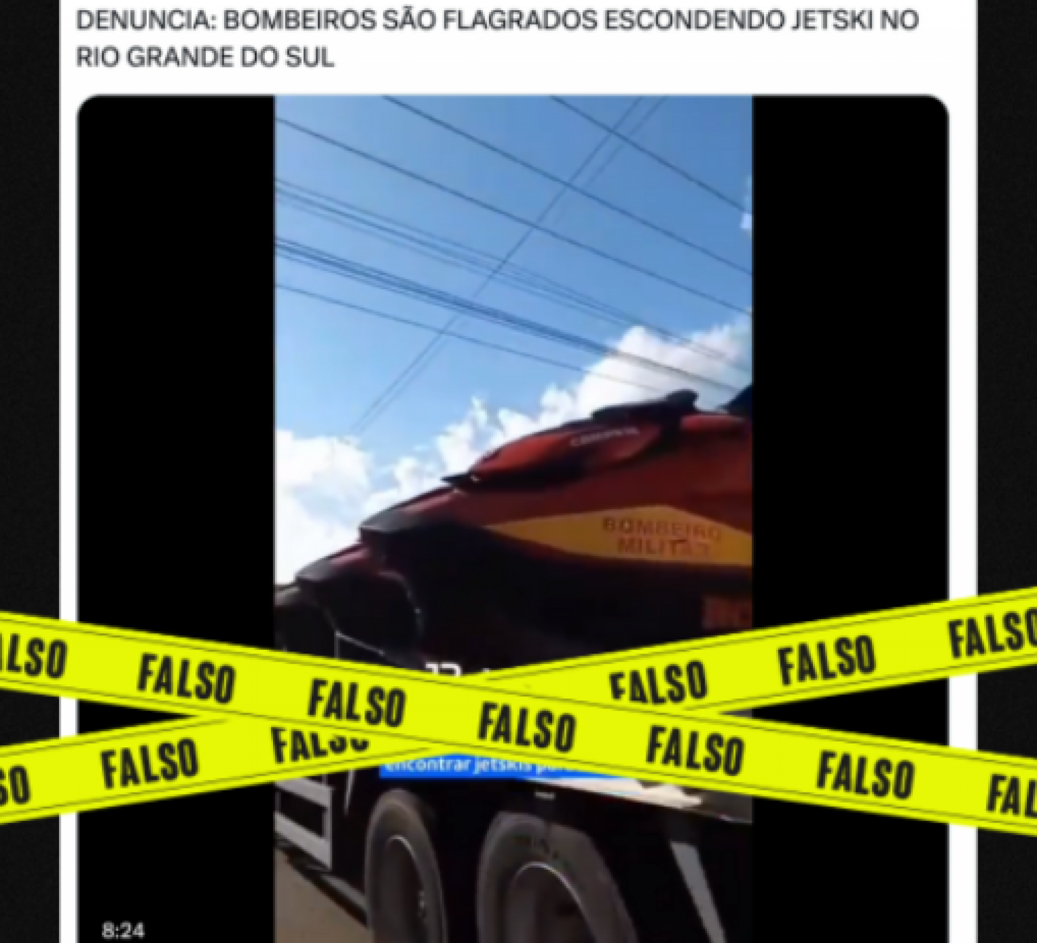 AGÊNCIA LUPA: É falso que bombeiros estavam escondendo jet skis em Nova Santa Rita