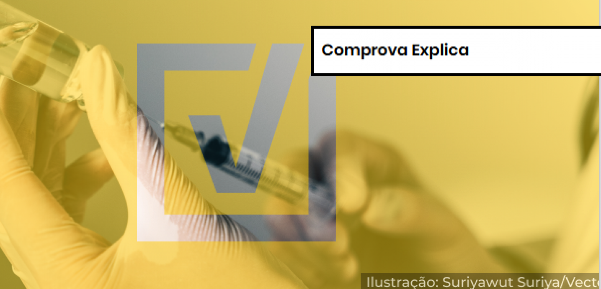 PROJETO COMPROVA: Como a desinformação sobre vacinas distorce dados